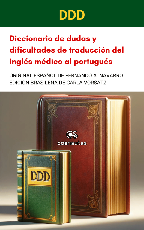 Diccionario de dudas y dificultades de traducción del inglés médico al portugués