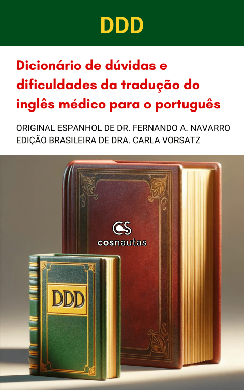 Dicionário de dúvidas e dificuldades da tradução do inglês médico para o português