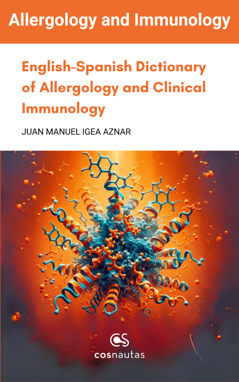 English-Spanish Dictionary of Allergology and Clinical Immunology