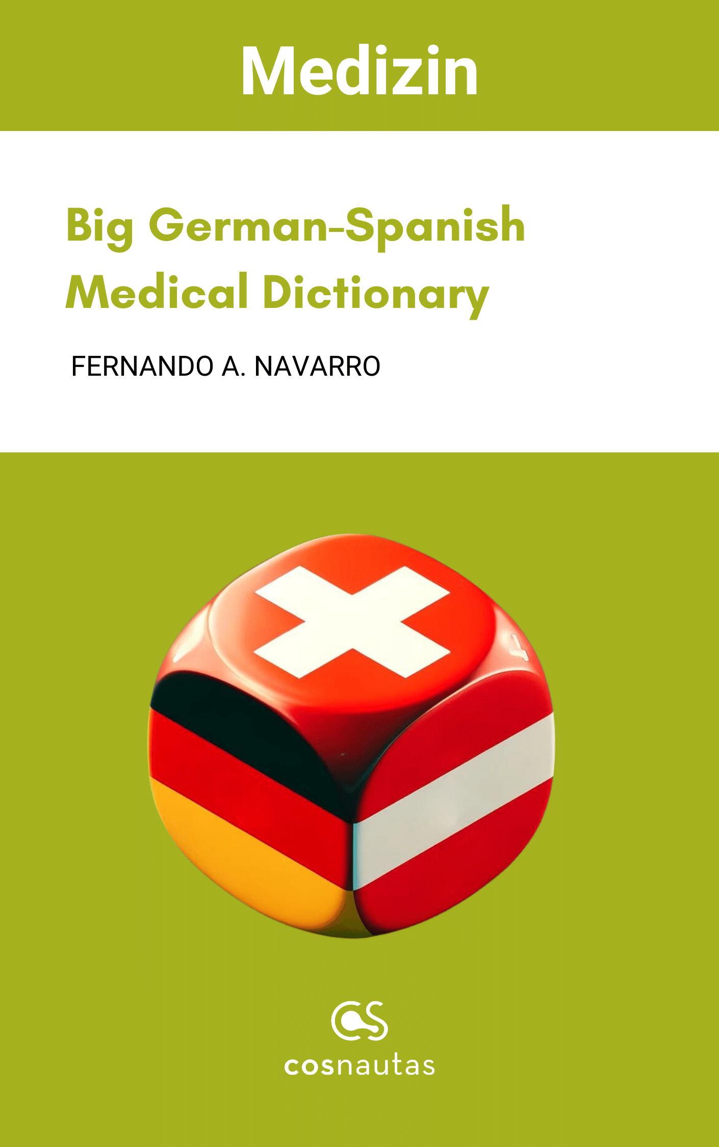 <p>Big German-Spanish Medical Dictionary</p>