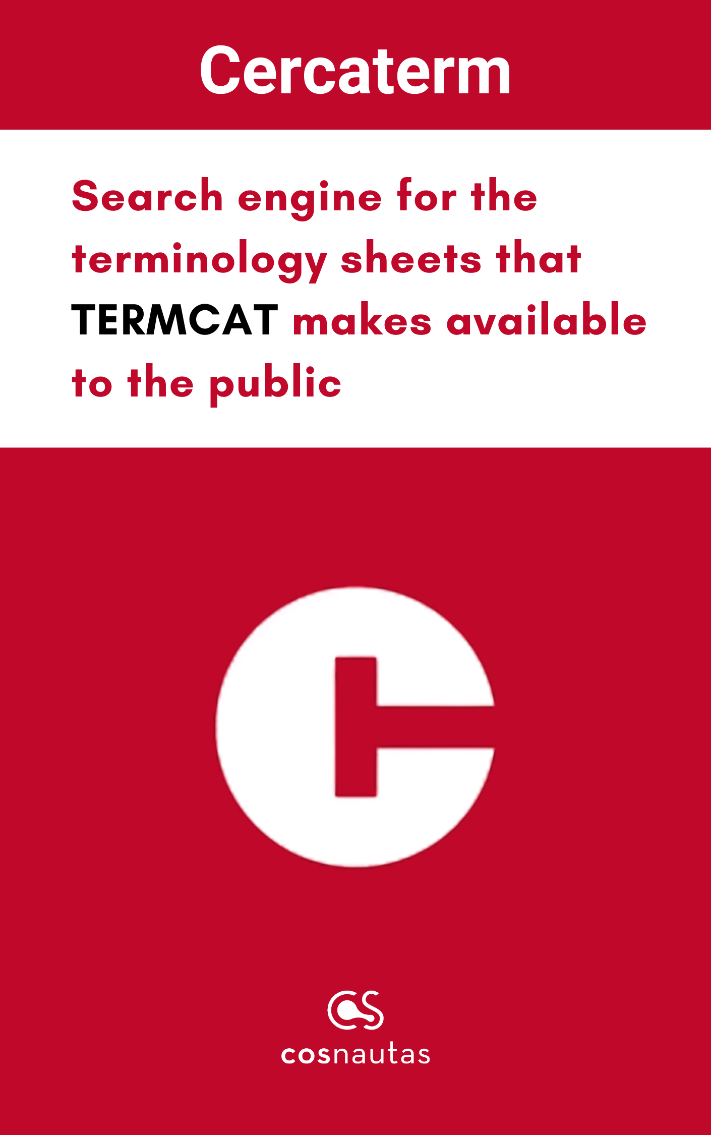 <p>Search engine for the set of terminology sheets that TERMCAT makes available to the public.<br></p>