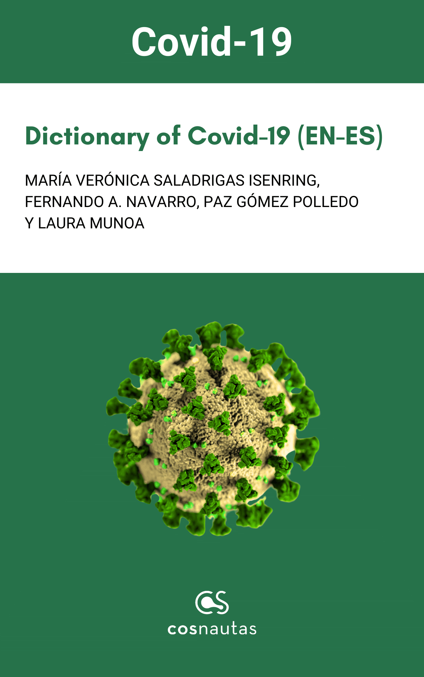 <p>English-Spanish Dictionary of Covid-19</p>