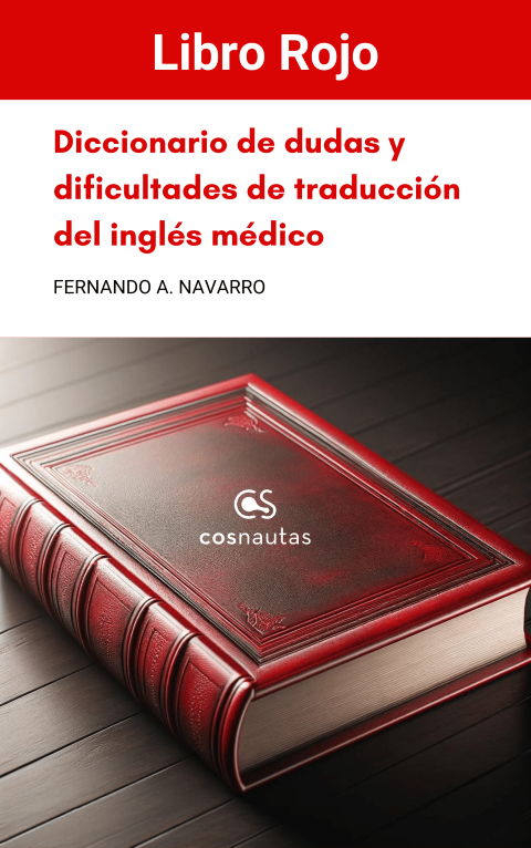 Diccionario de dudas y dificultades de traducción del inglés médico <br>